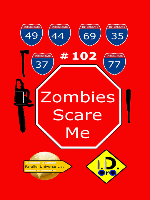 Title details for Zombies Scare Me 102 by I. D. Oro - Available